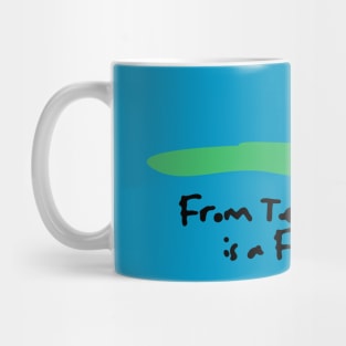 FROM TEE TO GREEN IS A FAIR WAY Mug